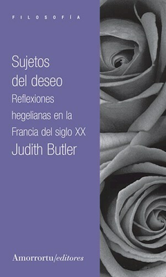 Sujetos del deseo - Judith Butler