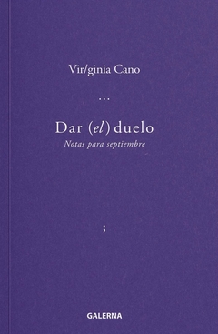 Dar (el) duelo - Vir Cano