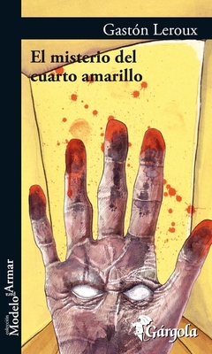 El misterio del cuarto amarillo - Gastón Leroux