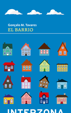 El barrio - Gonçalo M. Tavares