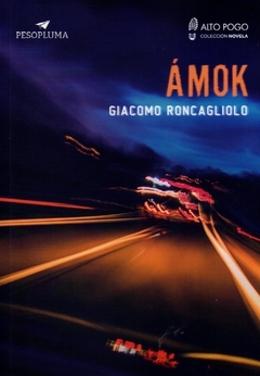 Ámok - Giacomo Roncagliolo