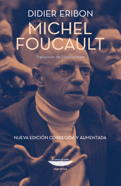 Michel Foucault - Didier Eribon