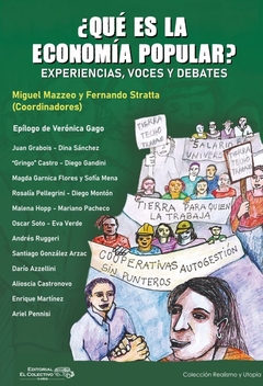 ¿Qué es la economía popular? - Fernando Stratta / Miguel Mazzeo