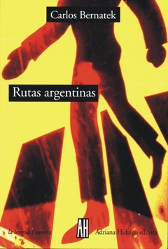 Rutas argentinas - Carlos Bernatek