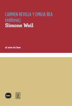 Simone Weil - Emilia Bea / Carmen Revilla Guzmán