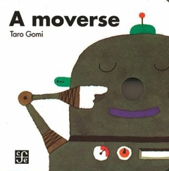 A moverse - Taro Gomi