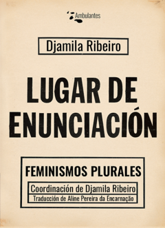 Lugar de enunciación - Djamila Ribeiro