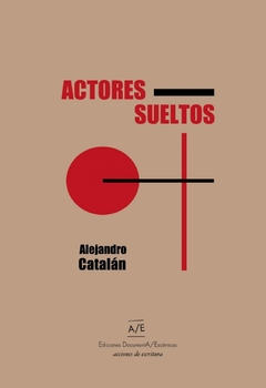 Actores sueltos - Alejandro Catalán