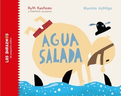 Agua Salada - Ruth Kaufman y su taller de pequeños escritores, y Manolo Hidalgo