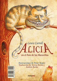 Alicia en el País de las Maravillas y A través del espejo y lo que Alicia encontró allí - Lewis Carroll