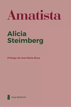 Amatista - Alicia Steimberg