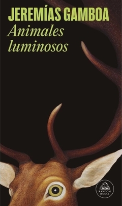 Animales luminosos - Jeremías Gamboa