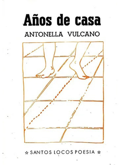 Años De Casa - Antonella Vulcano