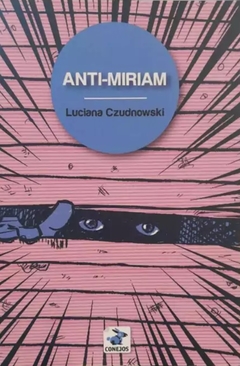 Anti-Miriam - Luciana Czudnowski