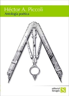 Antología poética - Héctor A. Piccoli