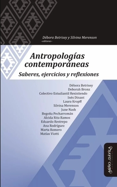 Antropologías contemporáneas - N. Betrisey, S. Débora