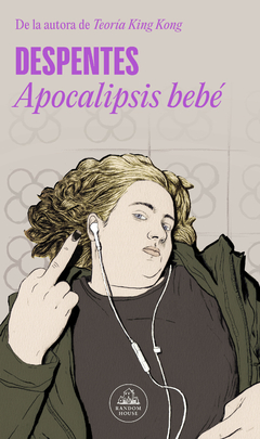 Apocalipsis bebé - Virginie Despentes