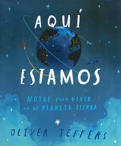 Aquí estamos - Oliver Jeffers