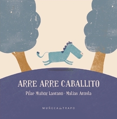 Arre Arre Caballito - Pilar Muñoz Lascano y Matías Acosta