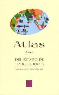 Atlas del estado de las religiones - Joanne O'Brien, Martin Palmer
