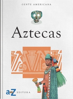 Aztecas - M Angel Palermo, María De Hoyos