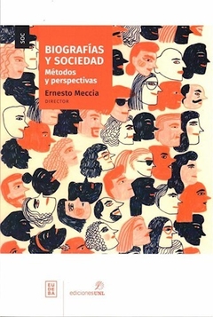Biografías y sociedad - Ernesto Meccia