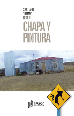 Chapa y pintura - Santiago Bondel