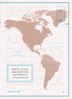 Breve Atlas Anecdótico de la Ciencia - Juan Manuel Carballeda