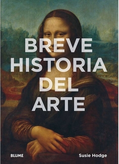 Breve historia del arte - Susie Hodge