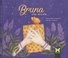 Bruna, una mision - Maria Arguello