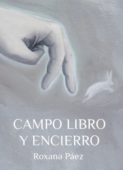 Campo libro y encierro - Roxana Páez