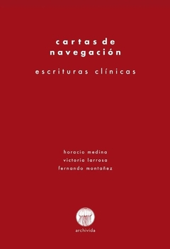 Cartas de navegación - Horacio Medina, Victoria Larrosa, Fernanda Montañez