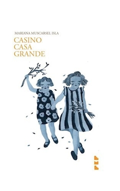 Casino Casa Grande - Mariana Muscarel Isla