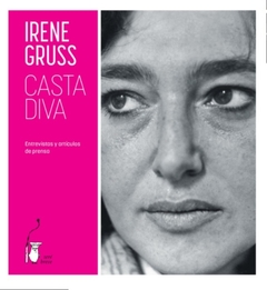 Casta diva - Irene Gruss