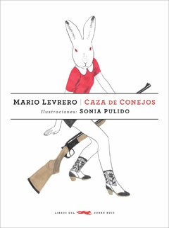 Caza de Conejos - Mario Levrero