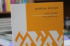 Clase cultural - Martha Rosler - comprar online