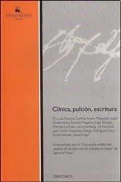 Clinica, Pulsión, Escritura - Cynthia Acuña Matayoshi