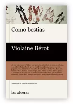Como bestias - Violaine Bérot