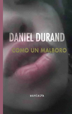 Como un malboro - Daniel Durand