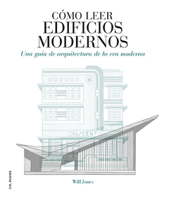 Cómo leer edificios modernos - Will Jones