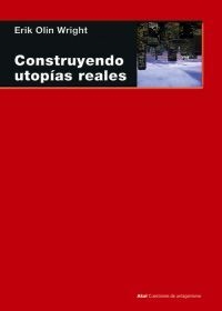 construyendo utopias reales - Erik Olin Wright