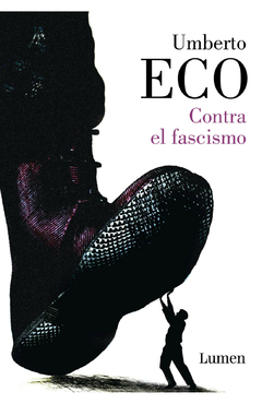 Contra el fascismo - Umberto Eco