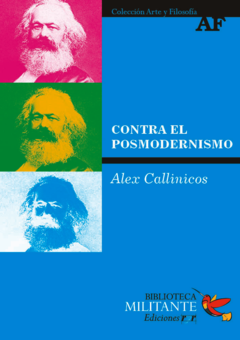 Contra el posmodernismo - Alex Callinicos (2da edición)