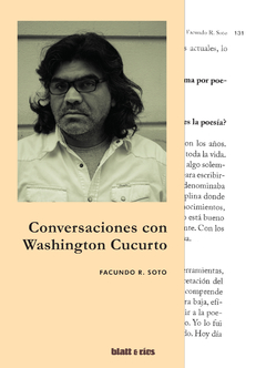 Conversaciones con Washington Cucurto - Facundo R. Soto