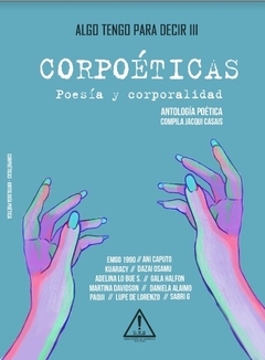 Corpoeticas - Jacqui Casais Compi. - Antología Varixs autorxs