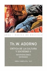 Crítica de la cultura y sociedad II - Theodor W. Adorno