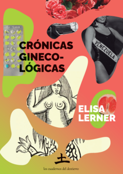 Crónicas ginecológicas - Elisa Lerner