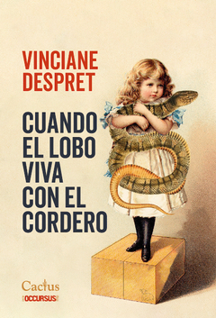 Cuando el lobo viva con el cordero - Vinciane Despret