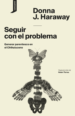 Seguir con el problema - Donna Haraway