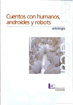 Cuentos con humanos, androides y robots - Antología